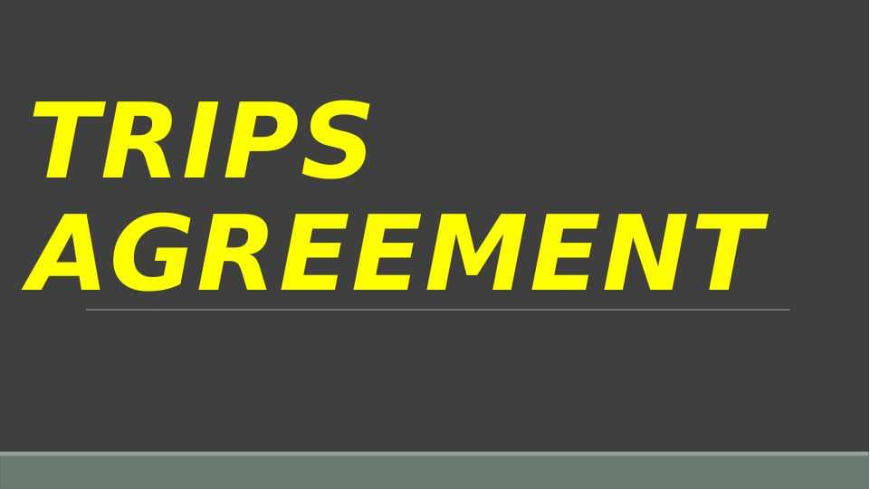 Trips agreement