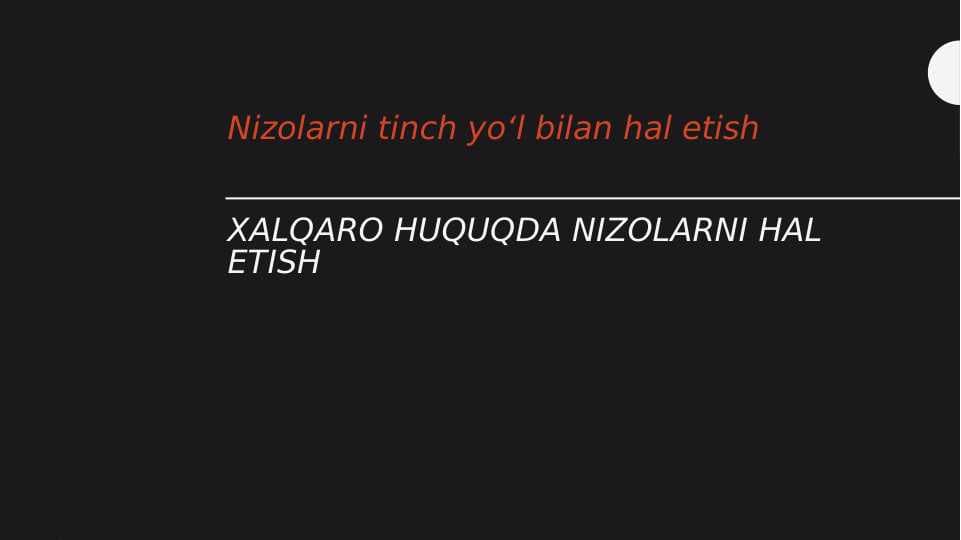 Xalqaro huquqda nizolarni hal etish