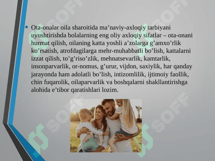 Oilada farzand tarbiyasining muhim jihatlari