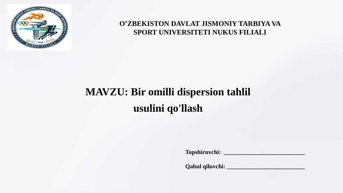 Bir omilli dispersion tahlil usulini qo'llash