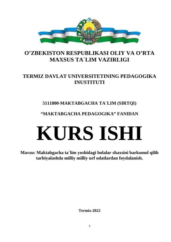 Maktabgacha ta`lim yoshidagi bolalar shaxsini barkomol qilib tarbiyalashda milliy  urf odatlardan foydalanish.
