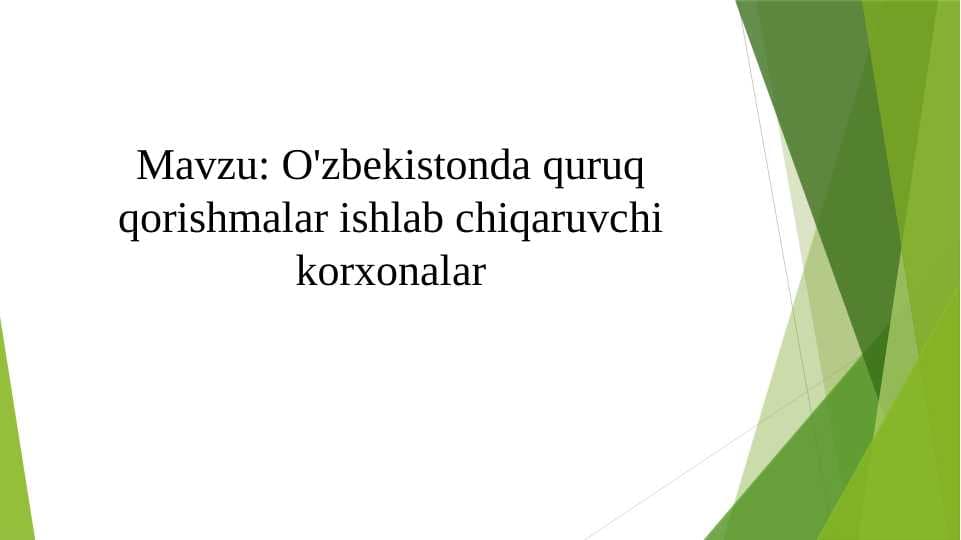 O'zbekistonda quruq qorishmalar ishlab chiqaruvchi korxonalar