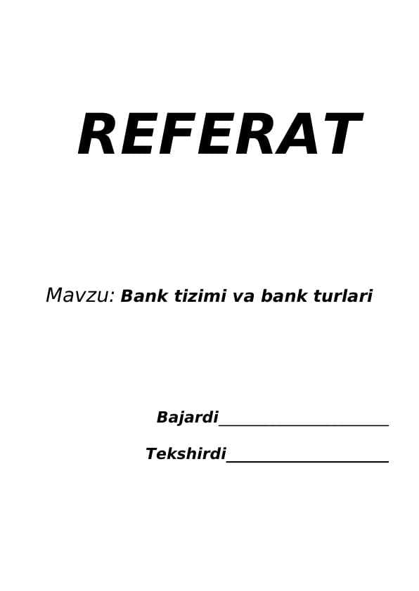 Bank tizimi va bank turlari