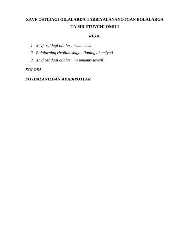 XAVF OSTIDAGI OILALARDA TARBIYALANAYOTGAN BOLALARGA TA'SIR ETUVCHI OMILI