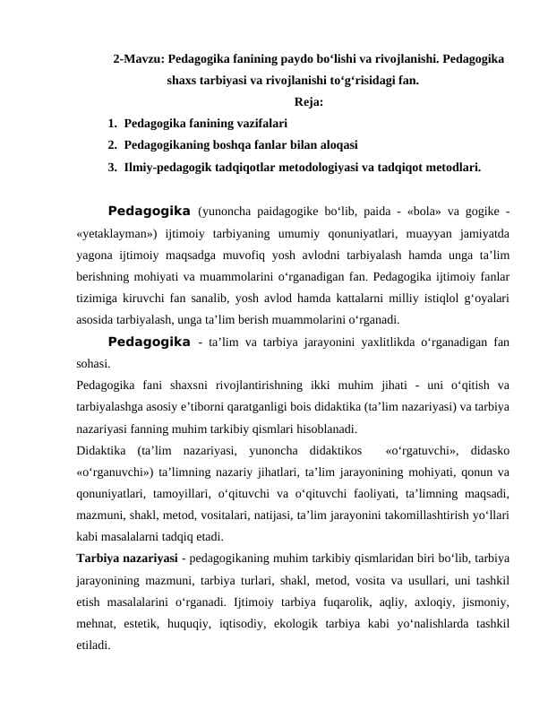 Pedagogika fanining paydo bo‘lishi va rivojlanishi. Pedagogika shaxs tarbiyasi va rivojlanishi to‘g‘risidagi fan.