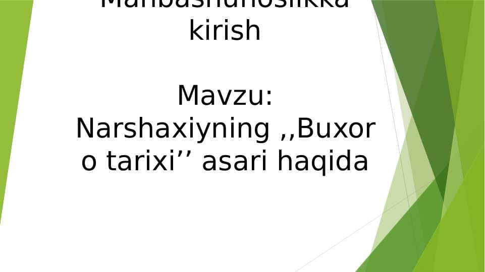 Narshaxiyning ,,Buxoro tarixi’’ asari haqida