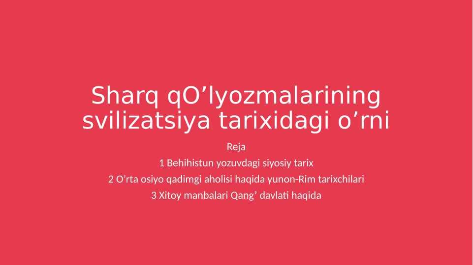 Sharq qo’lyozmalarining svilizatsiya tarixidagi o’rni