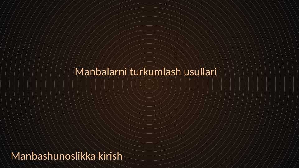 Manbalarni turkumlash usullari