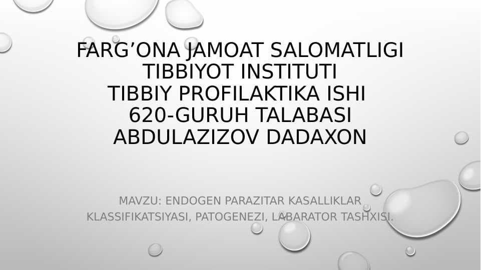 endogen parazitar kasalliklar klassifikatsiyasi, patogenezi, labarator tashxisi