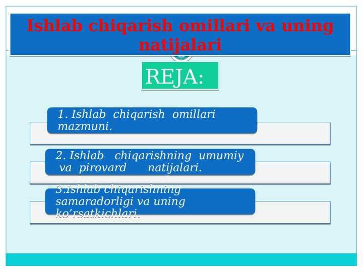 Ishlab chiqarish omillari va uning natijalari