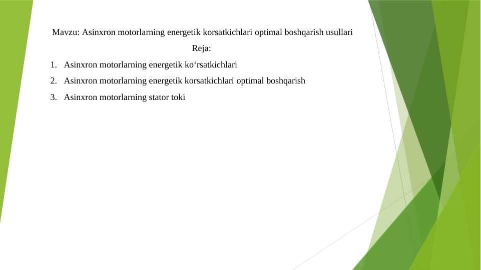 Asinxron motorlarning energetik korsatkichlari optimal boshqarish usullari