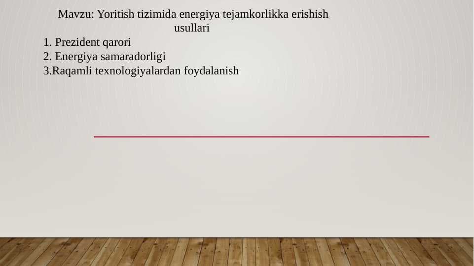 Yoritish tizimida energiya tejamkorlikka erishish usullari