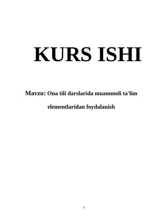 Ona tili darslarida muammoli ta'lim elementlaridan foydalanish