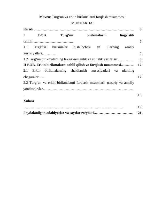 Turg‘un va erkin birikmalarni farqlash muammosi.
