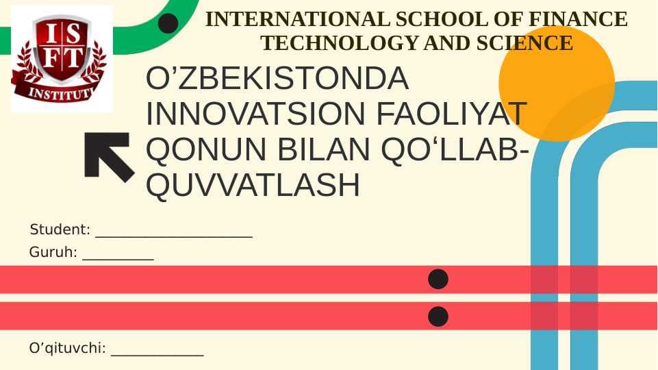 O’zbekistonda INNOVATSION FAOLIYAT QONUN BILAN QOʻLLAB-QUVVATlash