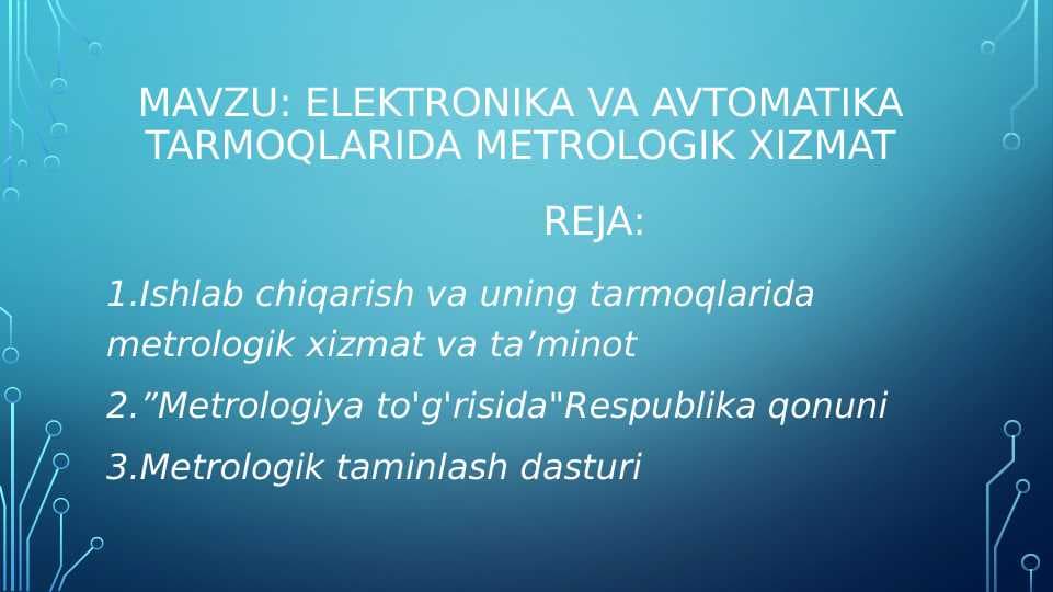 Elektronika va avtomatika tarmoqlarida metrologik xizmat