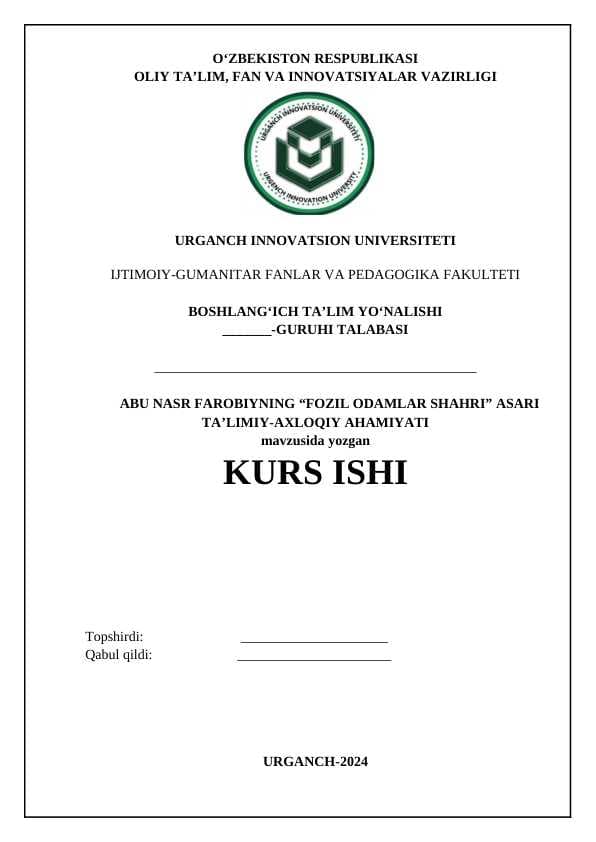 ABU NASR FAROBIYNING “FOZIL ODAMLAR SHAHRI” ASARI TA’LIMIY-AXLOQIY AHAMIYATI