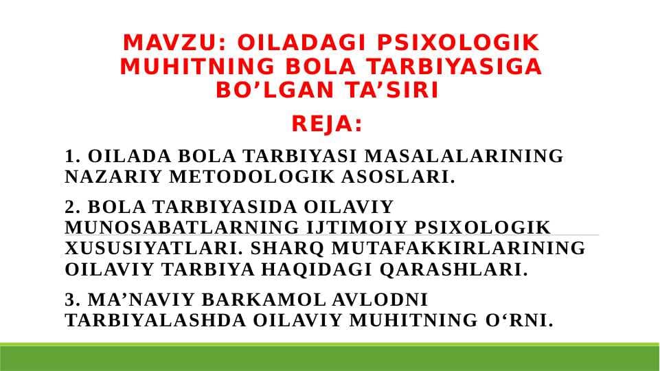 Oiladagi psixologik muhitning bola tarbiyasiga bo’lgan ta’siri