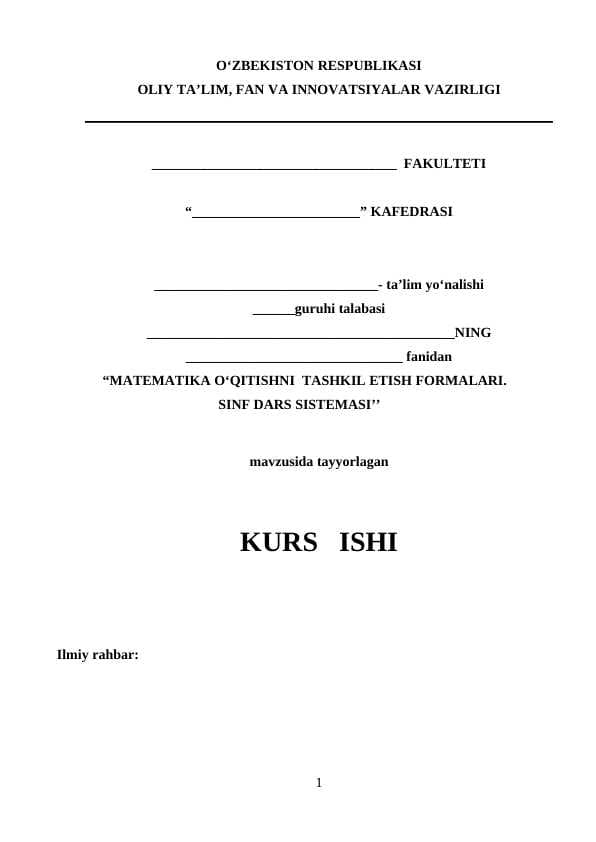 MATEMATIKA O‘QITISHNI  TASHKIL ETISH FORMALARI.  SINF DARS SISTEMASI.