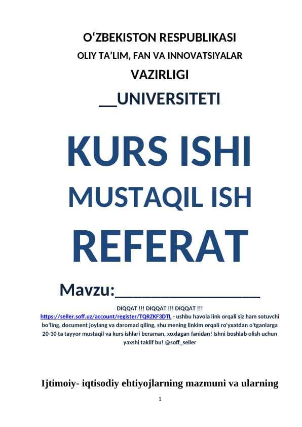 Ijtimoiy- iqtisodiy ehtiyojlarning mazmuni va ularning turkumlanishi
