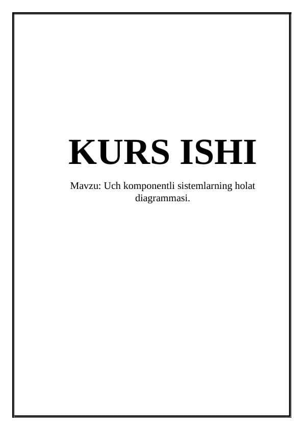 Uch komponentli sistemlarning holat diagrammasi.
