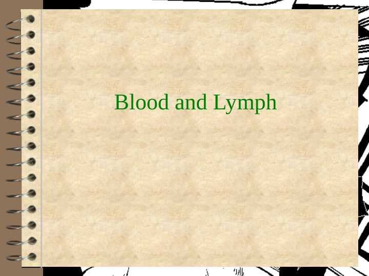 Blood and Lymph
