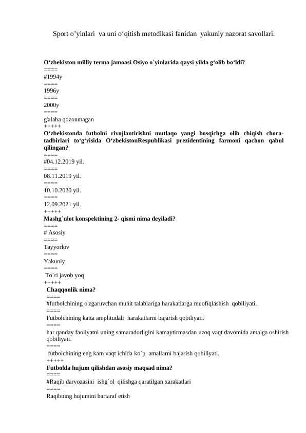 Sport o'yinlari va uni o'qitish metodikasi fanidan yakuniy test sovollari javoblari bilan. 200 talik