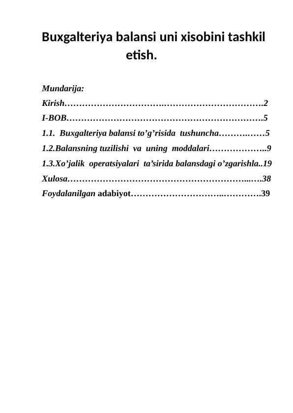 Buxgalteriya balansi uni xisobini tashkil etish.