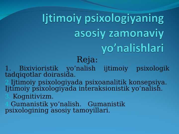 Ijtimoiy psixologiyaning asosiy zamonaviy yo’nalishlari