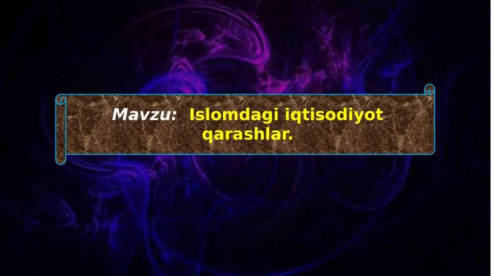 Islomdagi iqtisodiyot qarashlar