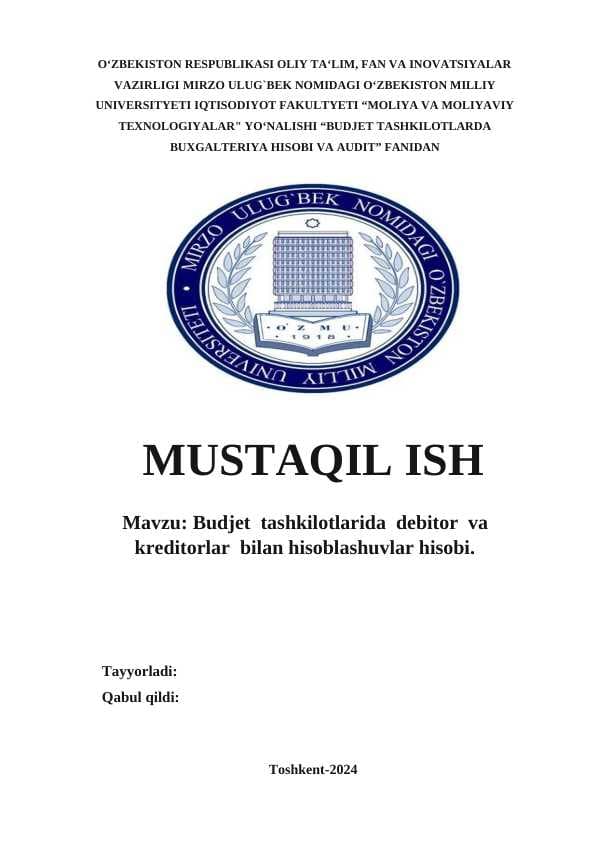 Budjet  tashkilotlarida  debitor  va  kreditorlar  bilan hisoblashuvlar hisobi.
