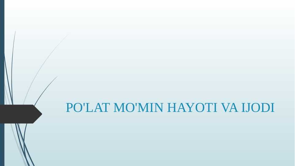 PO'LAT MO'MIN HAYOTI VA IJODI