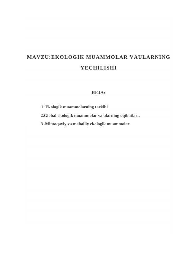 EKOLOGIK MUAMMOLAR VAULARNING YECHILISHI