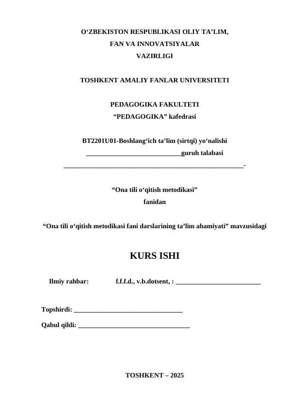 Ona tili o‘qitish metodikasi fani darslarining ta’lim ahamiyati
