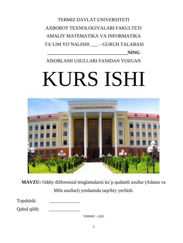 Oddiy differensial tenglamalarni ko`p qadamli usullar (Adams va Miln usullari) yordamida taqribiy yechish