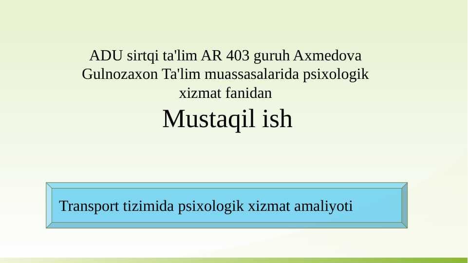 Transport tizimida psixologik xizmat amaliyoti