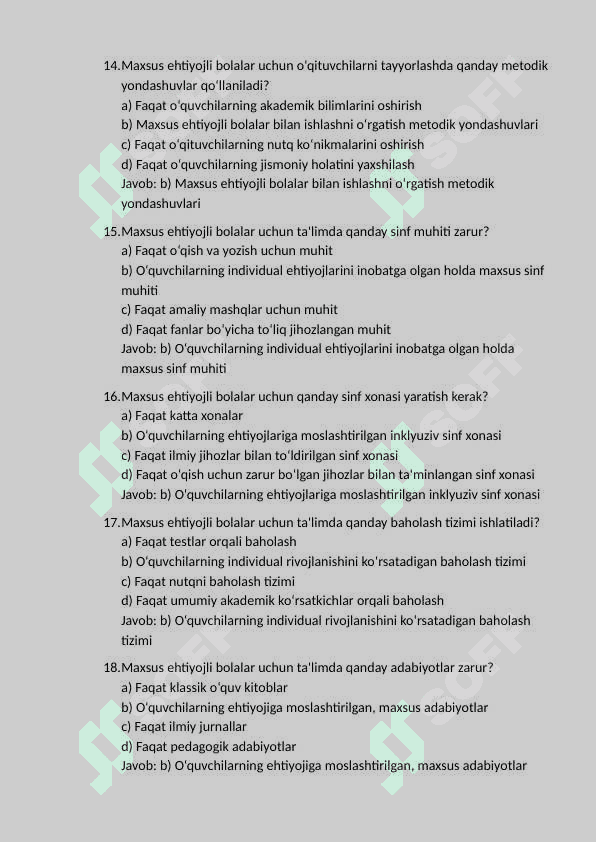 Alohida ta’lim ehtiyojlari bo‘lgan bolalar o‘qitiladigan ta’lim muassasalarini  zarur adabiyotlar, metodik qo‘llanmalar, turli kasblarga o‘qitish uchun uskuna  va jihozlar bilan ta’minlashga qaratilgan chora-tadbirlarni amalga oshirish.