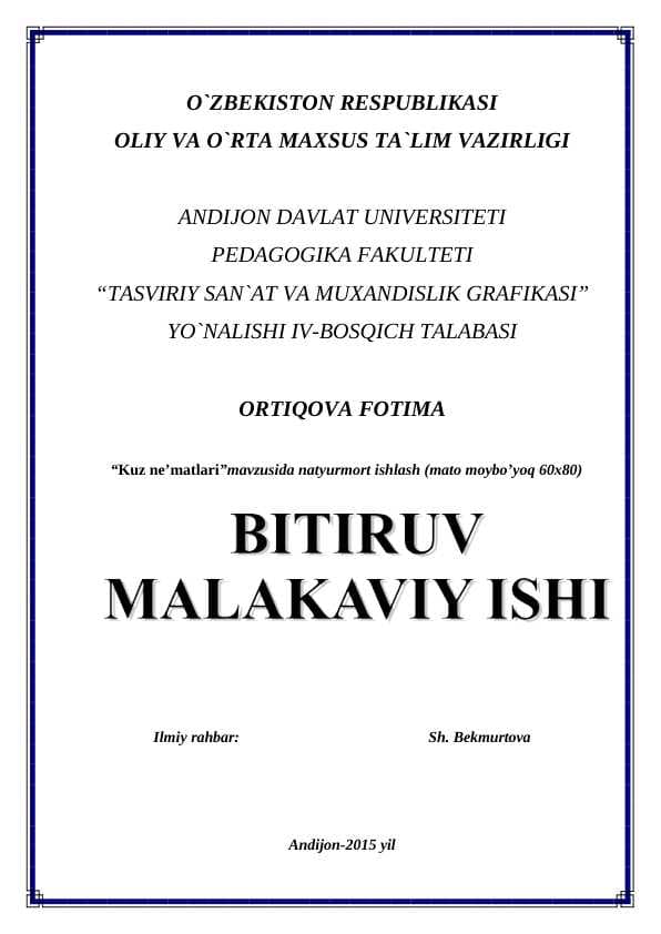 “Kuz ne’matlari”mavzusida natyurmort ishlash (mato moybo’yoq 60x80)