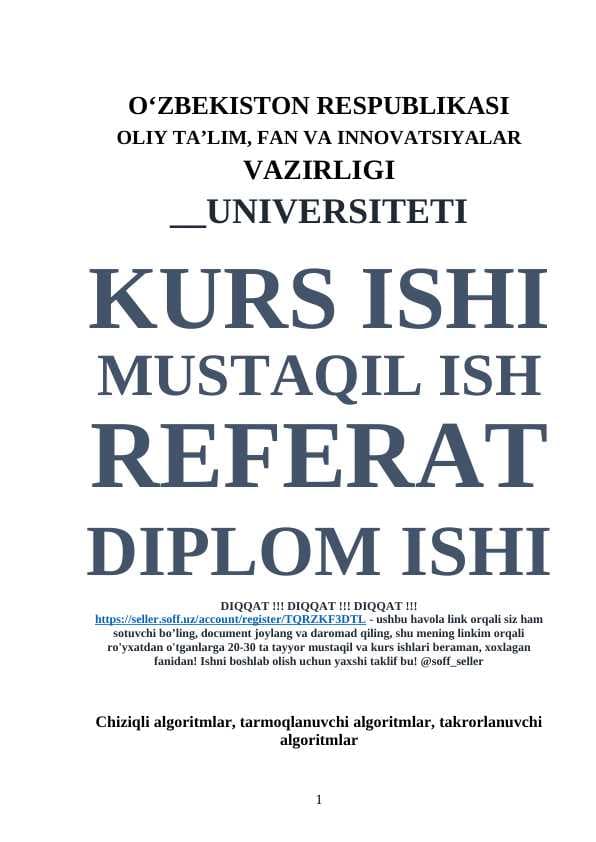 Chiziqli algoritmlar, tarmoqlanuvchi algoritmlar, takrorlanuvchi algoritmlar