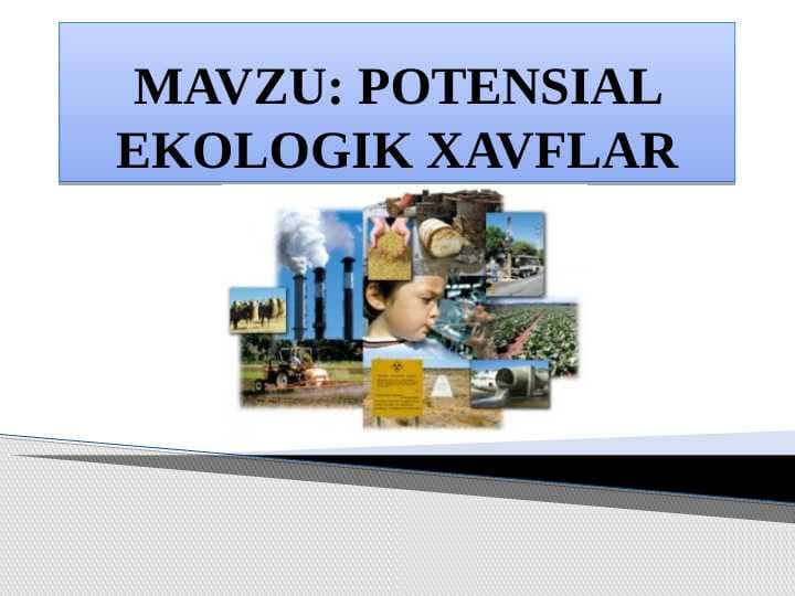 POTENSIAL EKOLOGIK XAVFLAR