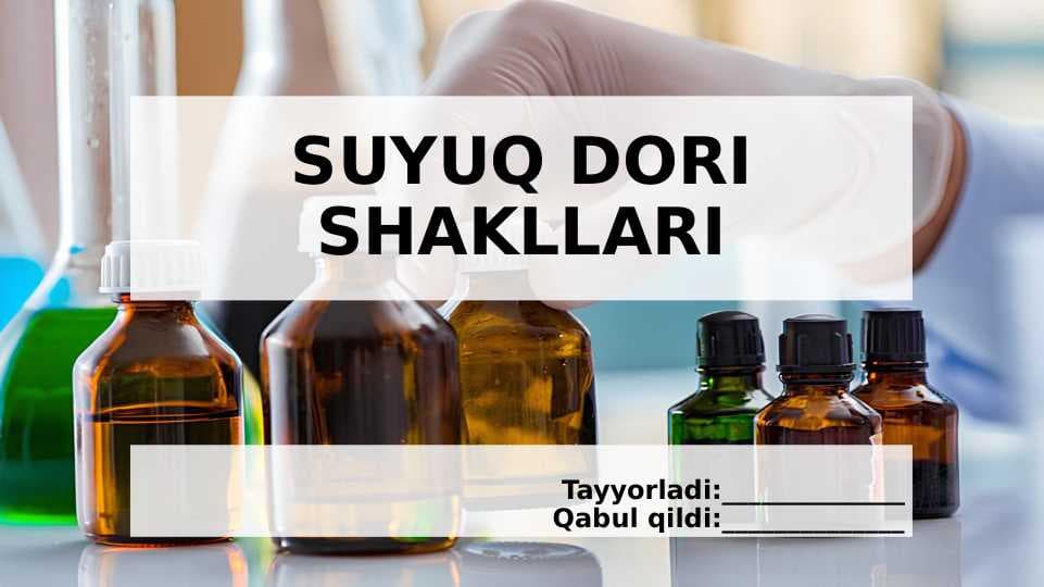 Suyuq dori shakllari