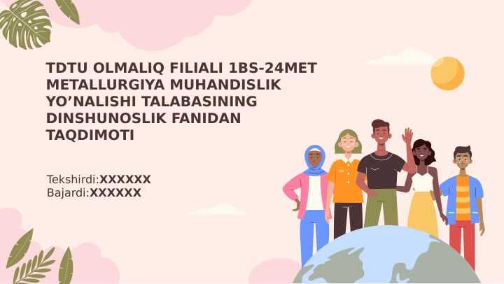 DINLARNING XUSUSIYATLARIGA KO'RA TASNIFLANISHI