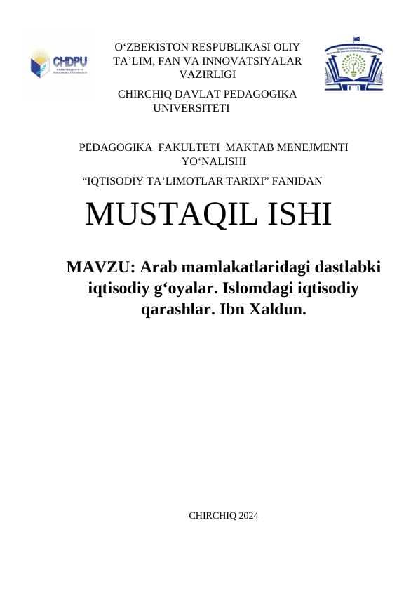 Arab mamlakatlaridagi dastlabki iqtisodiy g‘oyalar. Islomdagi iqtisodiy qarashlar. Ibn Xaldun