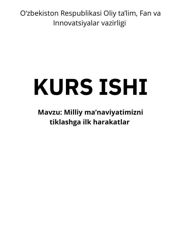 Milliy ma'naviyatimizni tiklashga ilk harakatlar