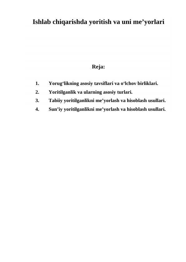 Ishlab chiqarishda yoritish va uni me’yorlari
