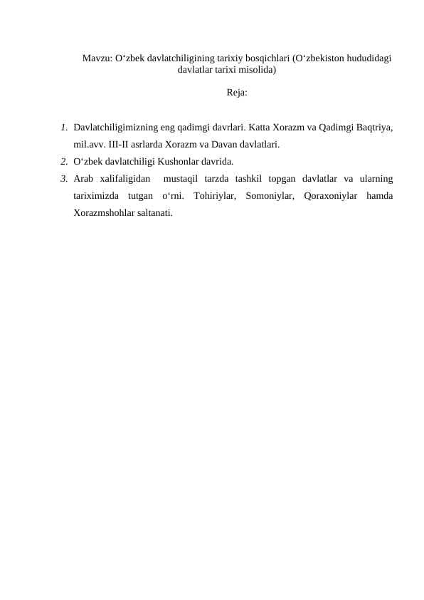 O‘zbek davlatchiligining tarixiy bosqichlari (O‘zbekiston hududidagi davlatlar tarixi misolida)