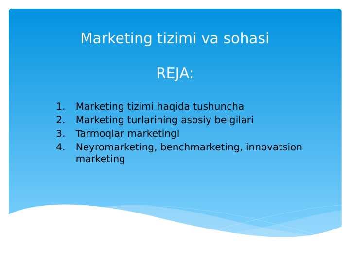 Marketing tizimi va sohasi