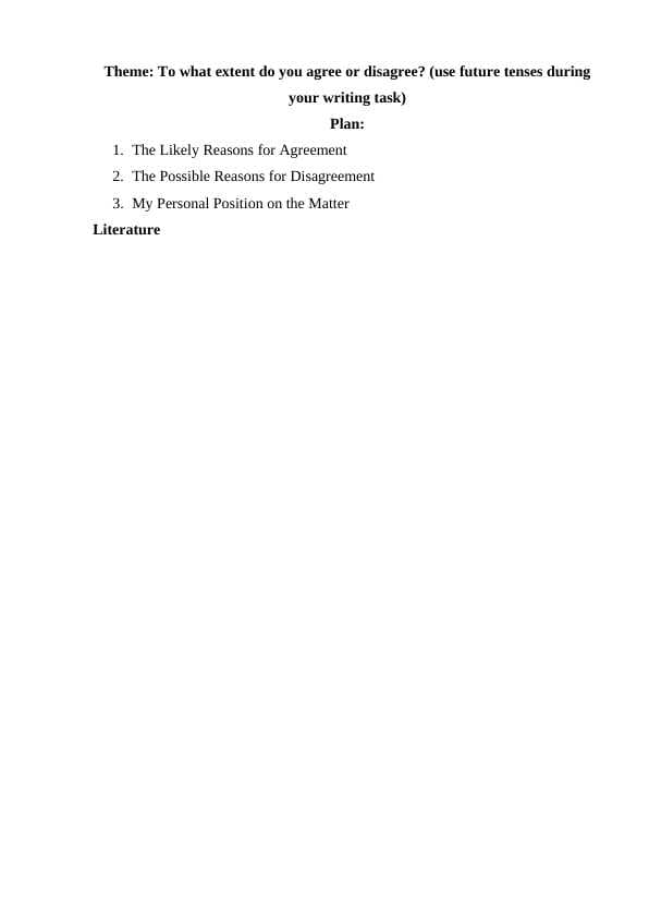 To what extent do you agree or disagree ( use future tenses during your writing task)
