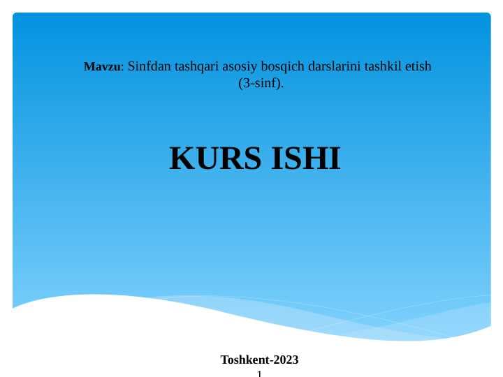 SINFDAN TASHQARI ASOSIY BOSQICH  DARSLARNI TASHKIL ETISH
