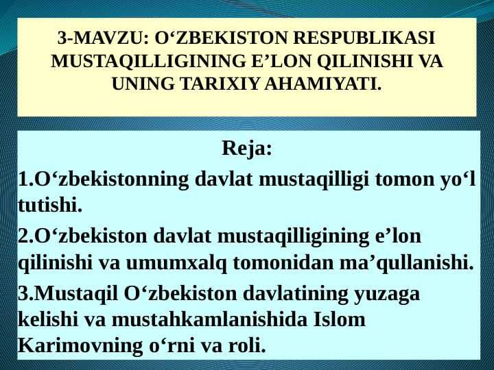 О‘ZBEKISTON RESPUBLIKASI MUSTAQILLIGINING E’LON QILINISHI VA UNING TARIXIY AHAMIYATI